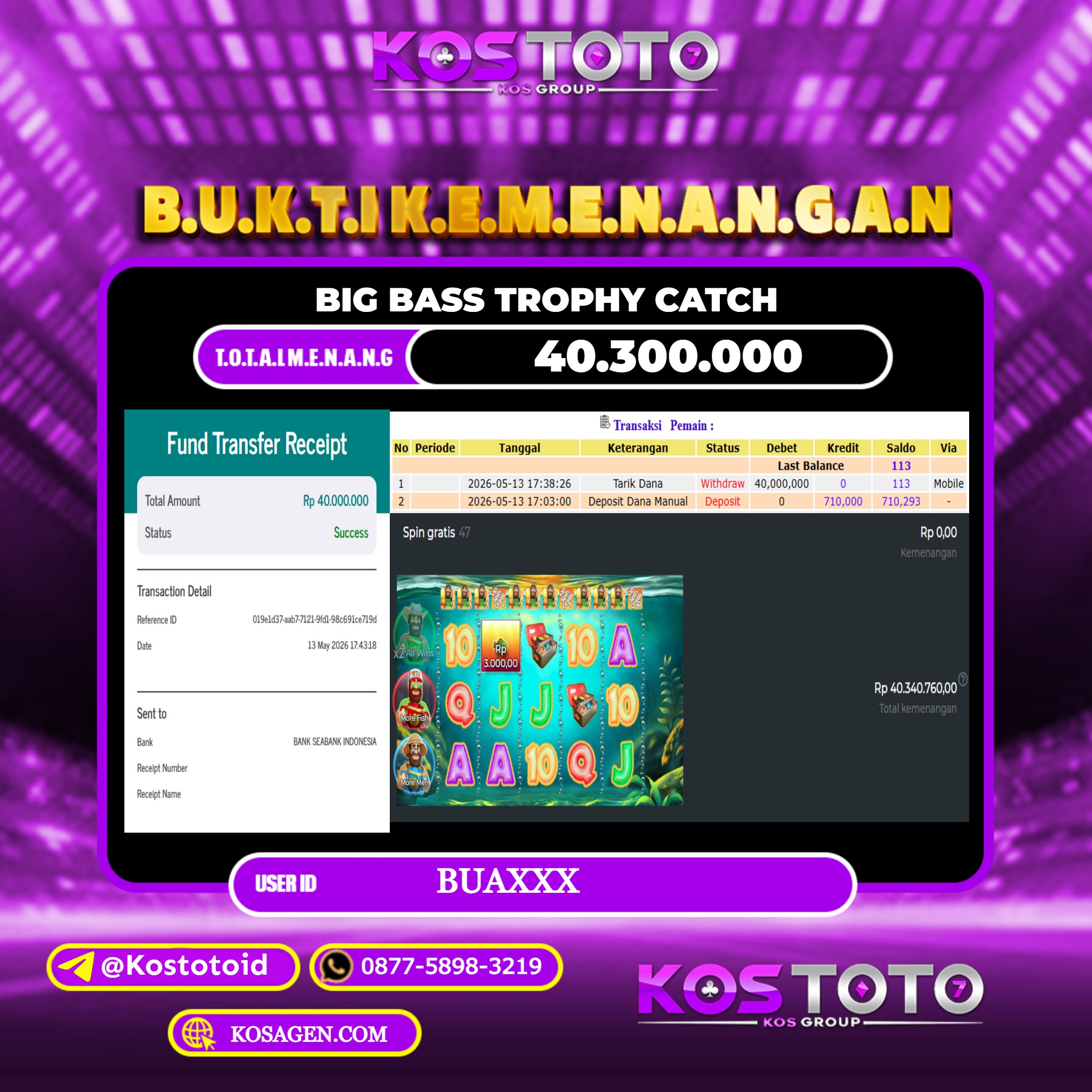KOSTOTO JACKPOT SLOT BIG BASS TROPHY CATCH Rp.40.300.000,- LUNAS USER ID : BUA***